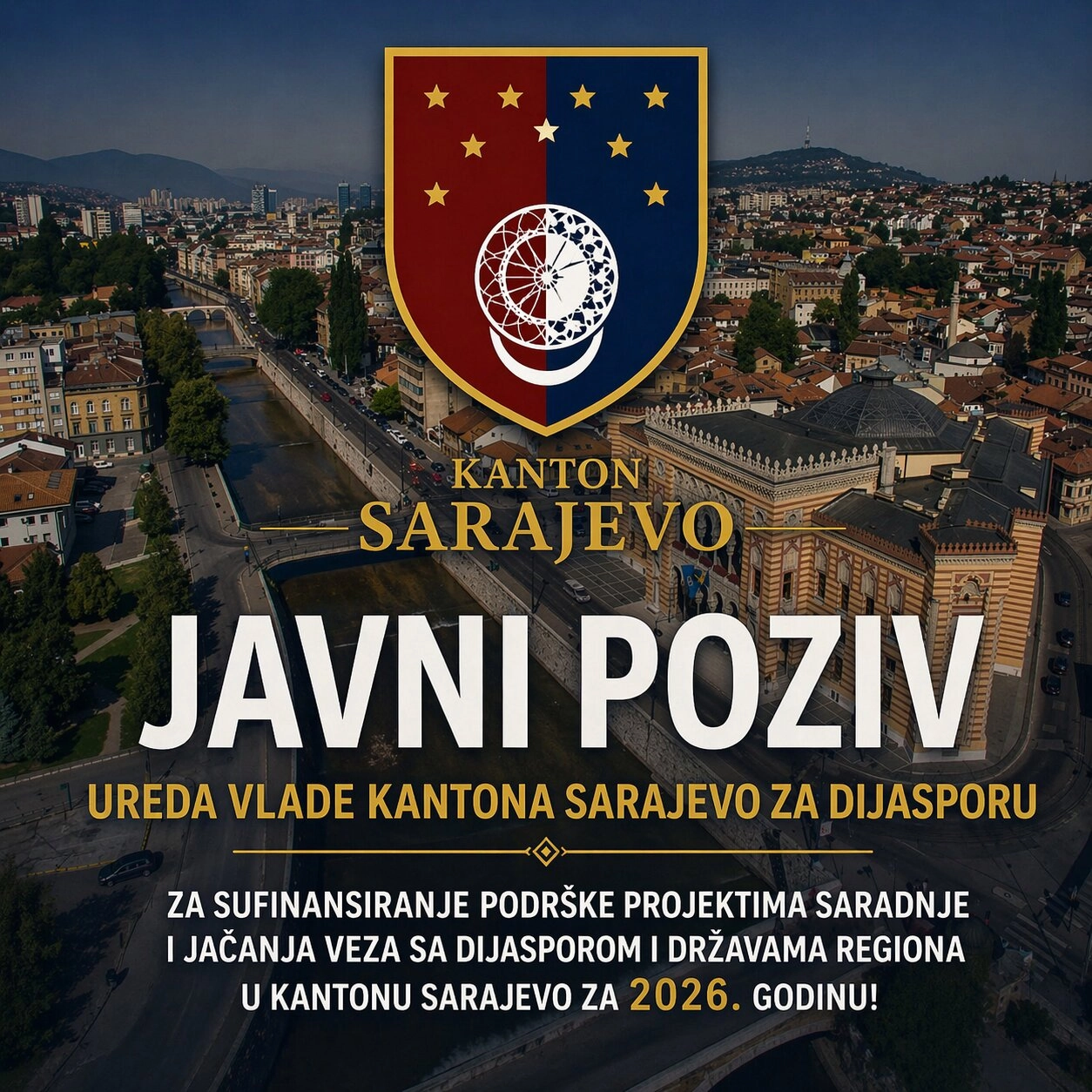 Otvoren Javni poziv za sufinansiranje podrške projektima saradnje i jačanja veza sa dijasporom i državama regiona u Kantonu Sarajevo za 2026. godinu